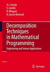 eBook (pdf) Decomposition Techniques in Mathematical Programming de Antonio J. Conejo, Enrique Castillo, Roberto Minguez