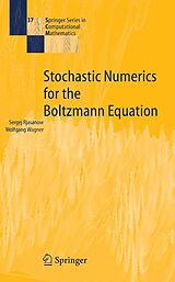 E-Book (pdf) Stochastic Numerics for the Boltzmann Equation von Sergej Rjasanow, Wolfgang Wagner