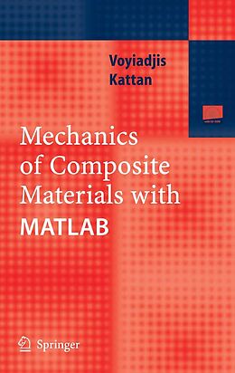 eBook (pdf) Mechanics of Composite Materials with MATLAB de George Z Voyiadjis, Peter I. Kattan