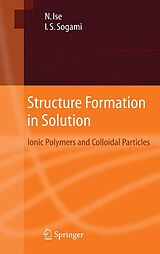 E-Book (pdf) Structure Formation in Solution von Norio Ise, Ikuo Sogami
