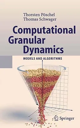 E-Book (pdf) Computational Granular Dynamics von Thorsten Pöschel, T. Schwager