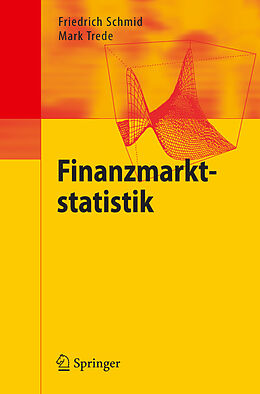 Kartonierter Einband Finanzmarktstatistik von Friedrich Schmid, Mark Matthias Trede