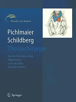 E-Book (pdf) Thoraxchirurgie von H. Pichlmaier, F.W. Schildberg