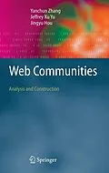E-Book (pdf) Web Communities von Yanchun Zhang, Jeffrey Xu Yu, Jingyu Hou