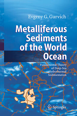 Livre Relié Metalliferous Sediments of the World Ocean de Evgeny Gurvich