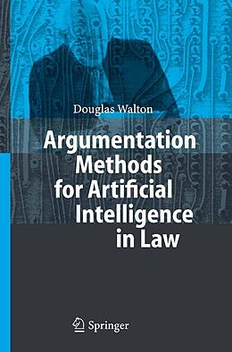 eBook (pdf) Argumentation Methods for Artificial Intelligence in Law de Douglas Walton