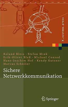 E-Book (pdf) Sichere Netzwerkkommunikation von Roland Bless, Stefan Mink, Erik-Oliver Blaß