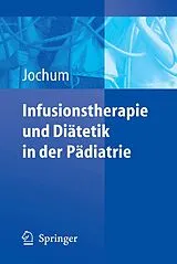 E-Book (pdf) Infusionstherapie und Diätetik in der Pädiatrie von 