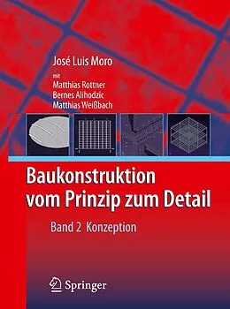 E-Book (pdf) Baukonstruktion - vom Prinzip zum Detail von José Luis Moro