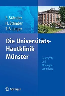 E-Book (pdf) Die Universitäts-Hautklinik Münster von Sonja Ständer, Hartmut Ständer, Thomas A. Luger