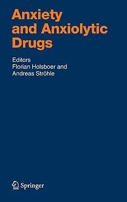 E-Book (pdf) Anxiety and Anxiolytic Drugs von Florian Holsboer, Andreas Ströhle