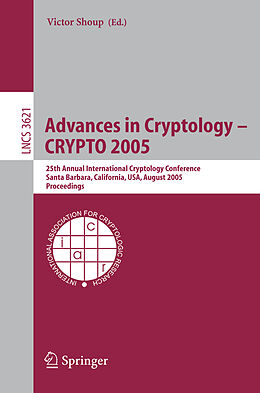 Kartonierter Einband Advances in Cryptology - CRYPTO 2005 von 