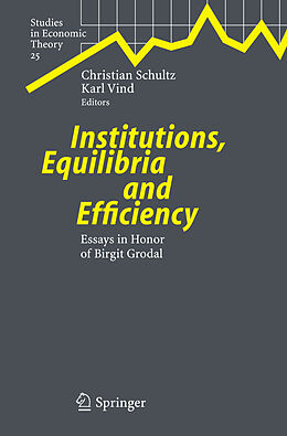 Livre Relié Institutions, Equilibria and Efficiency de 