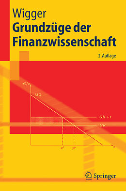 Kartonierter Einband Grundzüge der Finanzwissenschaft von Berthold U. Wigger