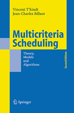 Livre Relié Multicriteria Scheduling de Vincent T&apos;Kindt, Jean-Charles Billaut