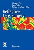 E-Book (pdf) Refractive Lens Surgery von I. Howard Fine, Mark Packer, Richard. S. Hoffman.