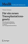 E-Book (pdf) Für ein neues Transplantationsgesetz von Thomas Gutmann