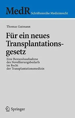 E-Book (pdf) Für ein neues Transplantationsgesetz von Thomas Gutmann