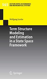 eBook (pdf) Term Structure Modeling and Estimation in a State Space Framework de Wolfgang Lemke