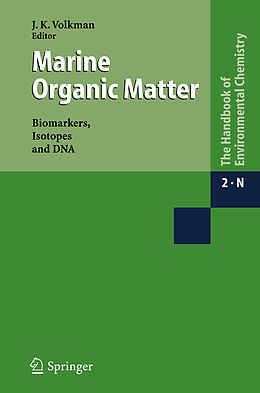 Couverture cartonnée Marine Organic Matter: Biomarkers, Isotopes and DNA de 