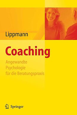 E-Book (pdf) Coaching - Angewandte Psychologie für die Beratungspraxis von 