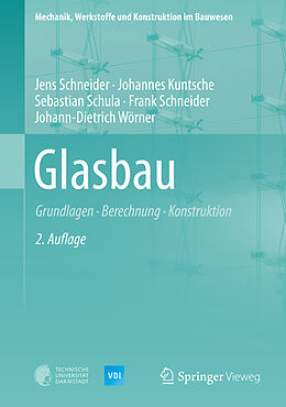 Fester Einband Glasbau von Jens Schneider, Johannes Kuntsche, Sebastian Schula