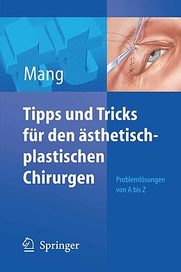 E-Book (pdf) Tipps und Tricks für den ästhetisch-plastischen Chirurgen von Werner L. Mang