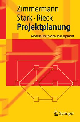 E-Book (pdf) Projektplanung von Jürgen Zimmermann, Christoph Stark, Julia Rieck