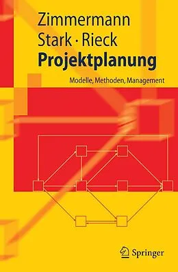 E-Book (pdf) Projektplanung von Jürgen Zimmermann, Christoph Stark, Julia Rieck