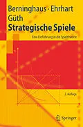 E-Book (pdf) Strategische Spiele von Siegfried K. Berninghaus, Karl-Martin Ehrhart, Werner Güth