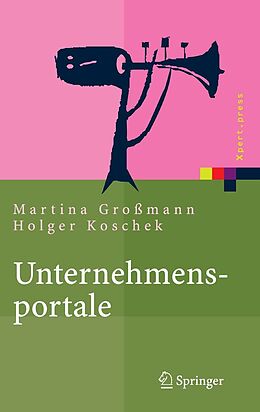 E-Book (pdf) Unternehmensportale von Martina Großmann, Holger Koschek