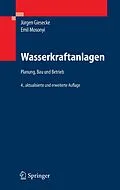 E-Book (pdf) Wasserkraftanlagen von Jürgen Giesecke, Emil Mosonyi