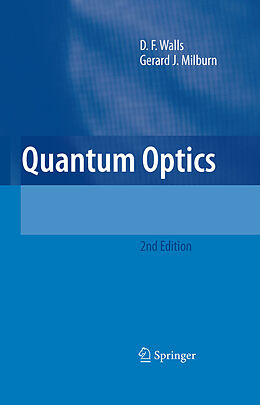 E-Book (pdf) Quantum Optics von D. F. Walls, Gerard J. Milburn
