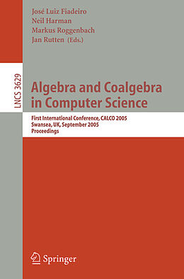 Kartonierter Einband Algebra and Coalgebra in Computer Science von 