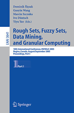 Kartonierter Einband Rough Sets, Fuzzy Sets, Data Mining, and Granular Computing von 