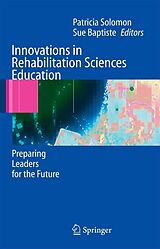 eBook (pdf) Innovations in Rehabilitation Sciences Education de Patricia Solomon, Sue Baptiste.