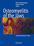 E-Book (pdf) Osteomyelitis of the Jaws von Marc M. Baltensperger, Gerold K. H. Eyrich