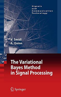 eBook (pdf) The Variational Bayes Method in Signal Processing de Václav Smídl, Anthony Quinn