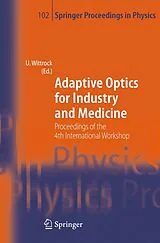 E-Book (pdf) Adaptive Optics for Industry and Medicine von 