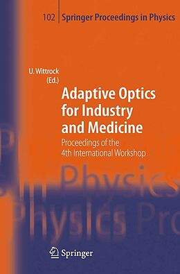 E-Book (pdf) Adaptive Optics for Industry and Medicine von 