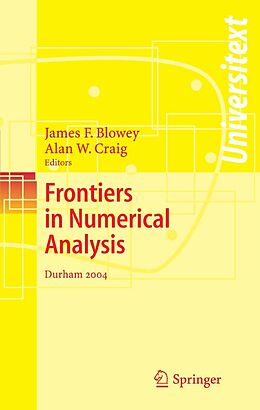 E-Book (pdf) Frontiers of Numerical Analysis von James Blowey, Alan Craig