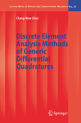 Livre Relié Discrete Element Analysis Methods of Generic Differential Quadratures de Chang-New Chen