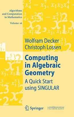 eBook (pdf) Computing in Algebraic Geometry de Wolfram Decker, Christoph Lossen