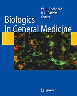 E-Book (pdf) Biologics in General Medicine von Wolf-Henning Boehncke, Heinfried H. Radeke