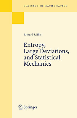 Kartonierter Einband Entropy, Large Deviations, and Statistical Mechanics von Richard S. Ellis