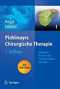 E-Book (pdf) Pichlmayrs Chirurgische Therapie von Eckhard Nagel, Dietrich Löhlein