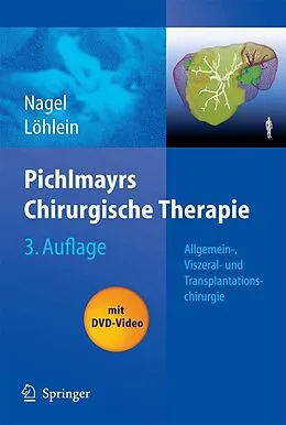 E-Book (pdf) Pichlmayrs Chirurgische Therapie von Eckhard Nagel, Dietrich Löhlein