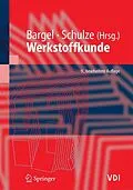 E-Book (pdf) Werkstoffkunde von Hans-Jürgen Bargel, Hermann Hilbrans, Karl-Heinz Hübner