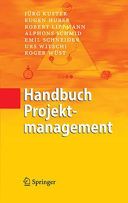 E-Book (pdf) Handbuch Projektmanagement von Jürg Kuster, Eugen Huber, Robert Lippmann