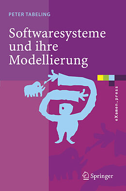 E-Book (pdf) Softwaresysteme und ihre Modellierung von Peter Tabeling